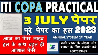 ITI COPA 3 JULY PRACTICAL पेपर का हल 2023 ANSWER KEY SOLUTION LIVE बहुत ही आशान पेपर आया है 2023 [upl. by Gladstone]