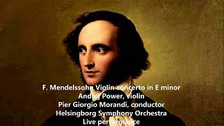 Andrej Power Mendelssohn Violin Concerto in eminor [upl. by Nigel]