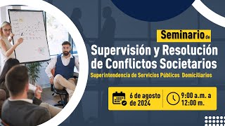 Seminario de Supervisión y Resolución de Conflictos Societarios [upl. by Azmah762]