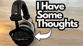 The Beyerdynamic DT 990 PROs  My Thoughts [upl. by Neal]