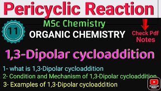 13Dipolar Cycloaddition Reaction Type of Cycloaddition Reaction Pericyclic Rxns •Msc CHEMISTRY• [upl. by Flodur]