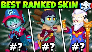 Ranking EVERY Ranked Skin from WORST to BEST in Brawl Stars [upl. by Alle]