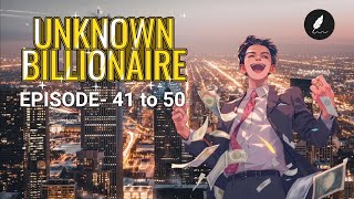 UNKNOWN billionaire episode  41 to 50  Pocketstoryindia [upl. by Ylil]