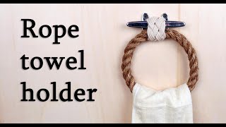 Rope towel holder [upl. by Ennaehr]