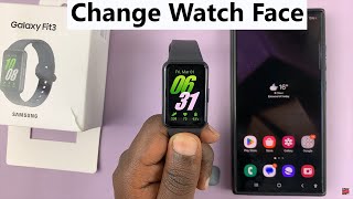 How To Change Watch Face On Samsung Galaxy Fit 3 [upl. by Barolet]