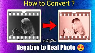 Negative Photo to Digital Photo in mobile  How to Convert   Tamil Video [upl. by Anerres798]