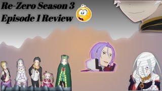 ReZero Season 3 Episode 1 Review 🔥🔥 [upl. by Natsirhc640]