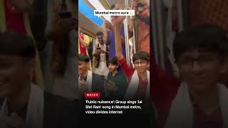 Public nuisance Group sings Jai Shri Ram song in Mumbai metro video divides internet [upl. by Chaddy]