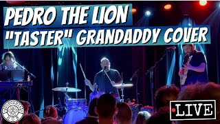 Pedro The Lion quotTasterquot Grandaddy Cover LIVE [upl. by Annanhoj]