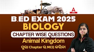 BEd Exam Preparation 2025  BIOLOGY  Animal Kingdom  Chapter Wise Questions By Analisa Mam [upl. by Winshell287]