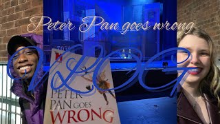 Peter Pan goes wrong Vlog 20th January 2024 [upl. by Grissom]