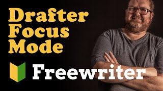 Using Draftr Focus Mode — 🔰Freewriter [upl. by Acinej]