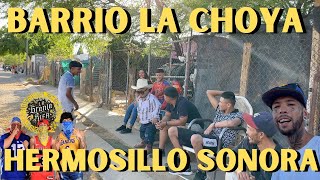 EL BARRIO MAS PRENDIDO DE HERMOSILLO SONORA LA CHOYA [upl. by Slade]