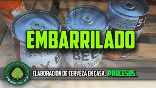 Cómo hacer cerveza artesanal en casa PROCESOS EMBARRILADO SÉPTIMO PROCESO [upl. by Haik152]