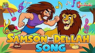 Samson and Delilah Song  Epic Bible Music Video for Kids  Strength amp Betrayal [upl. by Kwasi]