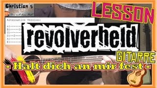 Revolverheld HALT DICH AN MIR FEST quotGitarre  Piano Melodiequot  TutorialTABSAkkorde [upl. by Drahsar552]