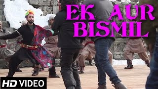 Ek Aur Bismil Full Official Video   Haider  Shahid Kapoor  Shraddha Kapoor  Vishal Bharadwaj [upl. by Laekim238]