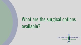 What are the surgical options available [upl. by Portugal885]