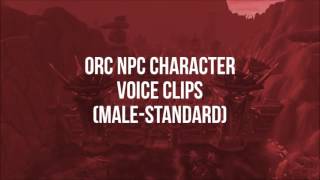 World of Warcraft  All Orc NPC Quotes Male amp Female [upl. by Wivinah547]