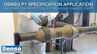 Denso P1 Specification Application for Corrosion Protection of Ferrous Pipe Flanged Joints [upl. by Eejan]