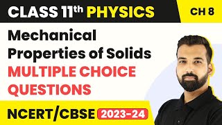 Mechanical Properties of Solids MCQs  Class 11 Physics MCQs 50 Solved [upl. by Ade840]