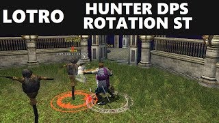 Lotro Hunter DPS Rotation Single Target Level 130 [upl. by Haynor]