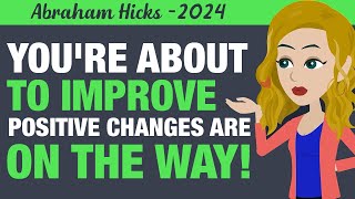 Abraham Hicks 2024  You’re about to level up  everything is about to change for the better✨✅ [upl. by Ariaec883]