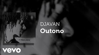 Djavan  Outono Áudio Oficial [upl. by Arocal463]