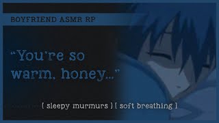 Soft boyfriend falls asleep in your arms ASMR RP M4A 💤 sleepy murmurs soft breathing [upl. by Etnud]