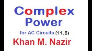 Complex Power  Apparent Power  Real  Example 1111  Practice Problem 1111  ENA 116E [upl. by Remy179]