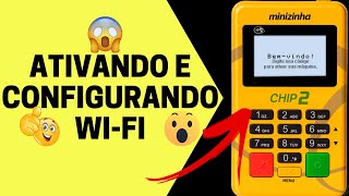 Como Ativar Minizinha Chip 2 Como Configurar WiFi na Minizinha Chip 2 do PagSeguro [upl. by Everson]