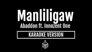 Manliligaw  Abaddon ft Innozent One Karaoke Version by RJPD [upl. by Barbuto]