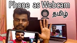 Phone as Webcam in Tamil  தமிழ் [upl. by Ennasirk976]