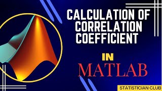 Coefficient of Correlation in Matlab 2022 [upl. by Sulohcin737]