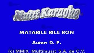 MULTIKARAOKE  Matarile Rire Ron [upl. by Aenil634]