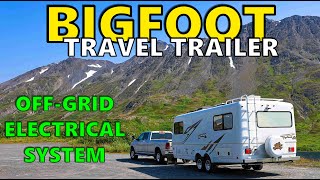 Bigfoot Travel Trailer  OffGrid Electrical System [upl. by Einimod]