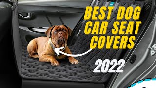 Top 4 Best Dog Car Seat Covers 2022  Best Seat Covers For Pets [upl. by Epner]