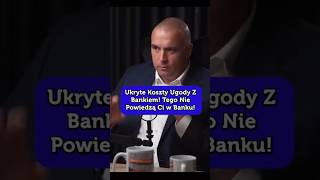 Ukryte Koszty Ugody Z Bankiem Tego Nie Powiedzą Ci w Banku [upl. by Ayotal]