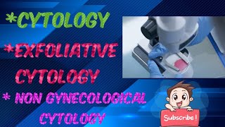 Cytology  Exfoliative cytology Non gynelogical cytology [upl. by Galanti]