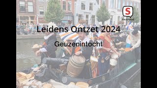 Leidens Ontzet 2024  Geuzenintocht [upl. by Woodman]