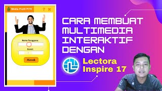 Tutorial Lectora Inspire untuk membuat multimedia interaktif berformat Scorm HTML dan Exe [upl. by Llekcm423]