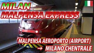 MILAN MALPENSA EXPRESS for Milano Centrale Passengers View ミラノ・マルペンサエクスプレス ミラノ中央駅行・全区間 [upl. by Matias]