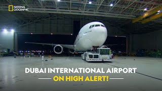 Landing SOS  Ultimate Airport Dubai  हिन्दी  Full Episode  S2  E2  National Geographic [upl. by Assedo548]