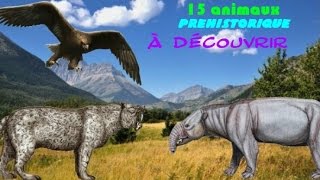 15 Animaux Préhistoriques à Découvrir [upl. by Pasho788]