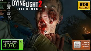 Dying Light 2 RTX 4070 Ryzen 5 5600X 1440p Ultra Settings RT OFF [upl. by Eycats]