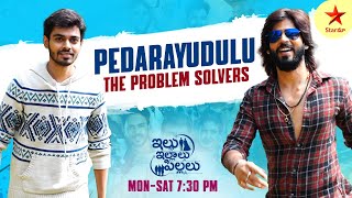 Pedarayudulu  Amardeep amp Naga Manikanta  The Problem Solvers  Illu Illalu Pillalu  Star Maa [upl. by Nayek]