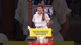 Para Iwas Hypertension Imee Marcos Promotes Healthy Lifestyle [upl. by Dallas110]