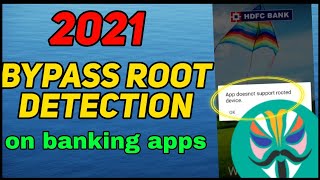 2021 Open Banking apps on rooted device  Bypass root detection  Any android [upl. by Dralliw]