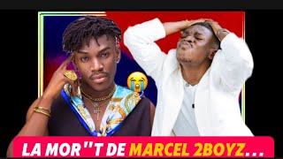 LE DECÈS DE MARCEL 2BOYZ DETRUIT LA TOILELASSASSIN DEVOILÉ PAR MAKOSSO [upl. by Coady]