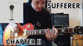 Sufferer  Chapter II  Guitar Cover with tab [upl. by Ku]